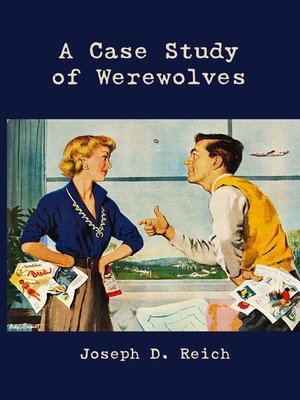 cover image of A Case Study of Werewolves